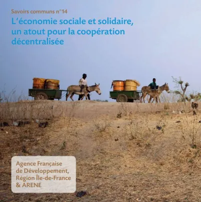 Savoirs communs n°14 : L’économie sociale et solidaire, un atout pour la coopération décentralisée