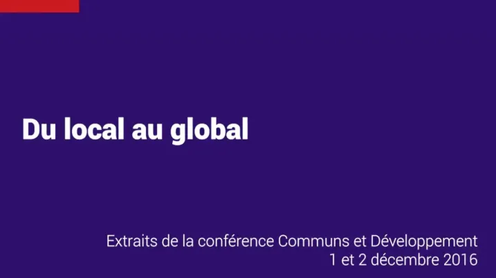 Conférence Communs et Développement | Du local au global