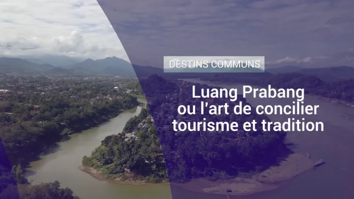 Luang Prabang ou l'art de concilier tourisme et tradition