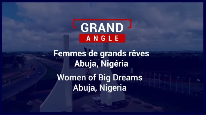 Nigéria : femmes de grands rêves