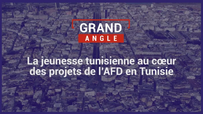 La jeunesse tunisienne au cœur des projets de l'AFD en Tunisie