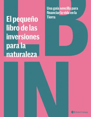 El pequeño libro de las inversiones para la naturaleza