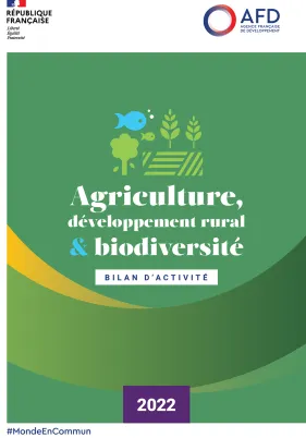 Bilan d'activité 2022 - Agriculture, développement rural et biodiversité