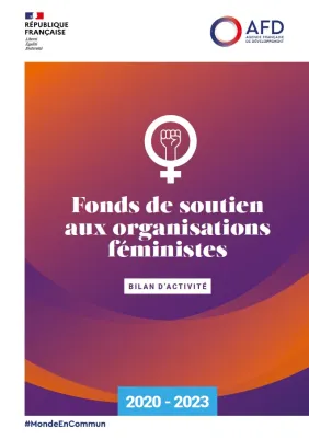 Fonds de soutien aux organisations féministes - Bilan d'activité 2020-2023