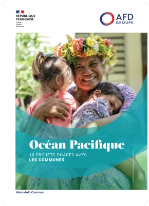 Océan Pacifique 10 projets phares avec les communes