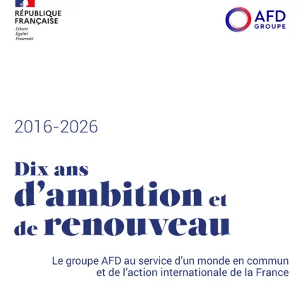 2016-2026 : dix ans d’ambition et de renouveau