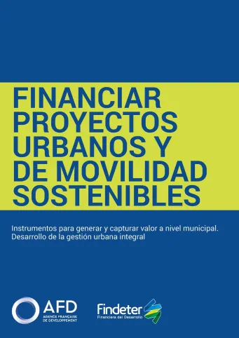 Financiar proyectos urbanos y de movilidad sostenibles