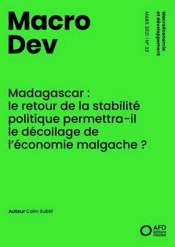 Madagascar : le retour de la stabilité politique permettra-t-il le décollage de l’économie malgache ?