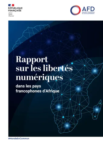 Rapport sur les libertés numériques - Afrique Francophone